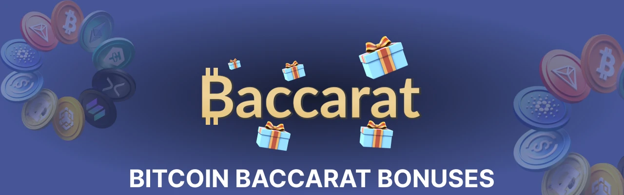 Bitcoin baccarat bonuses
